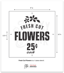 Fresh Cut Flowers 25 cents stencil by Funky Junk's Old Sign Stencils is a 1-piece flower stencil that celebrates displaying fresh cut flowers! Designed with subtext, bold FLOWERS, 25 cents, and flowers with leaves graphics. Designed to fit on small (IKEA) crates, create small signs, throw pillow designs and more! 