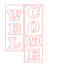 S0320 vertical WELCOME SIGN - 3 size options