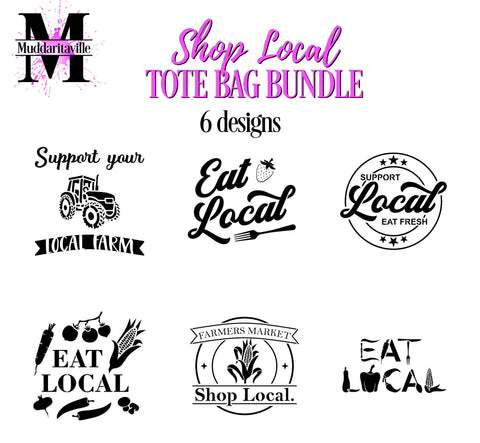 DIGITAL Download -  Tote Bag Stencil Bundle -  - Eat Local - Farm - Support Local - SVG - Dxf - Eps - Png - Workshop - tote stencil