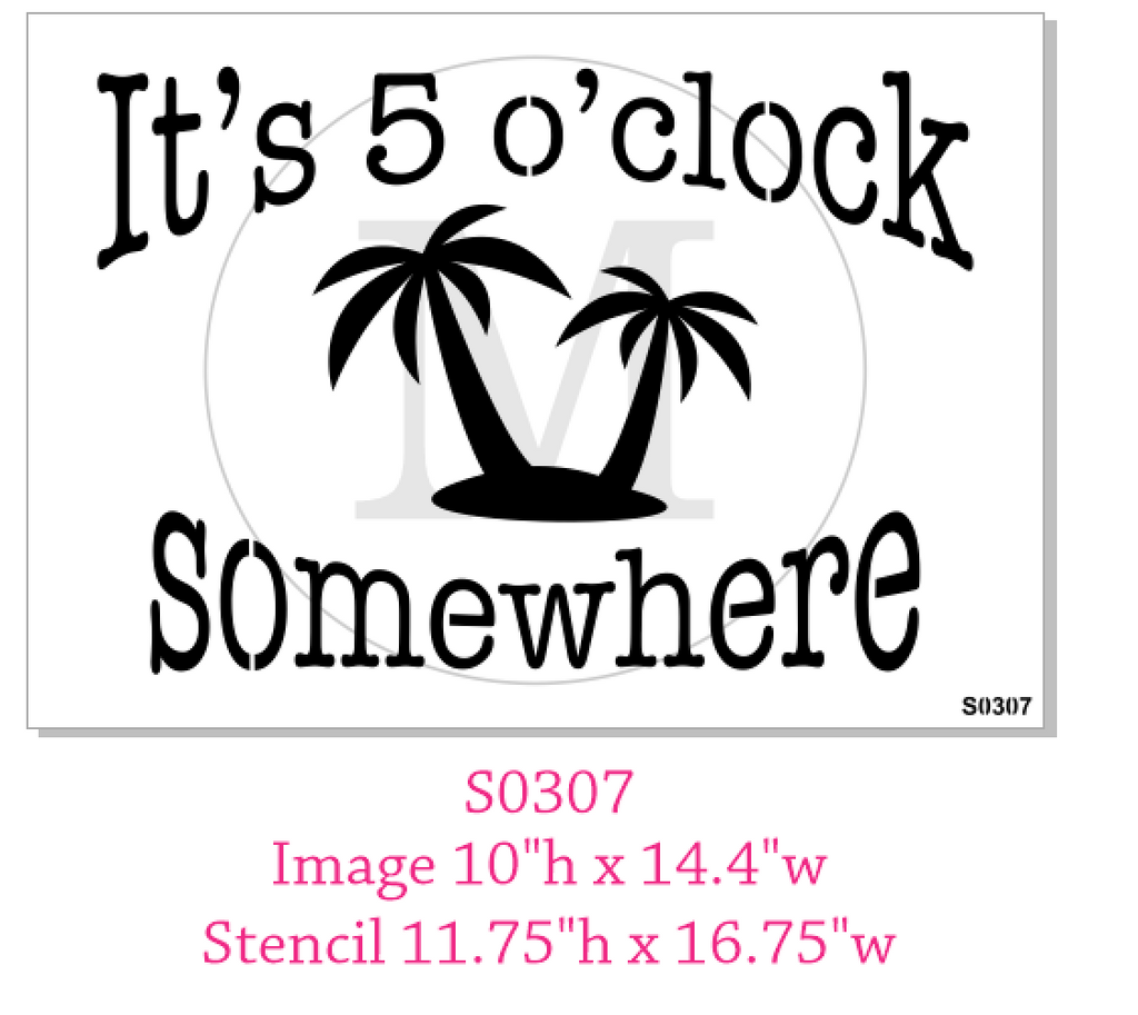 S0307 It's 5 O'clock Somewhere - 2 size options