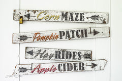Chippy rustic Corn Maze, Pumpkin Patch, Hay Rides, Apple Cider arrow signs with Funky Junk's Old Sign Stencils