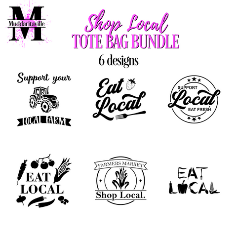 D0024 Shop Local Tote Bag Saying Bundle - Reusable Stencil Digital Download
