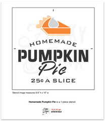 Homemade Pumpkin Pie 25 Cents A Slice by Funky Junk's Old Sign Stencils is a fall stencil that celebrates your love for homemade baking! Designed with bold and script letters, and a slice of pumpkin pie topped with whipping cream. This fall stencil is designed to fit small crates, windows, pillows, placemats, and more!