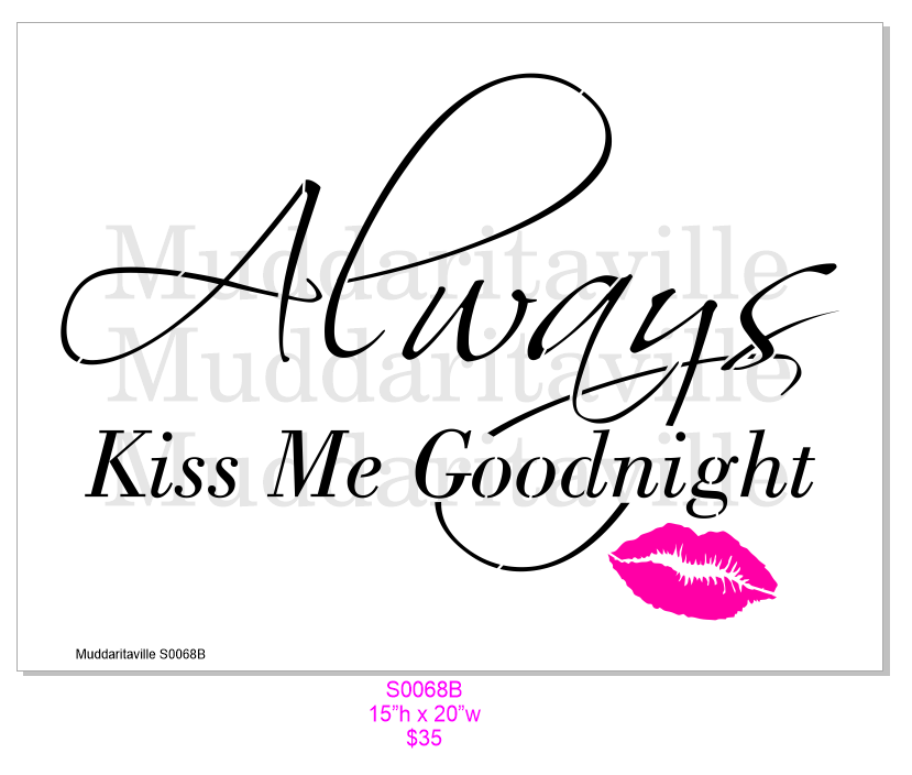 S0068B Always Kiss Me Good Night script with Lips