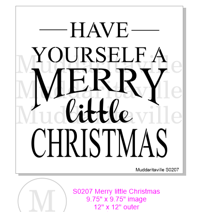 S0207 Have yourself a Merry Little Christmas
