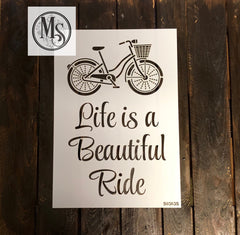 S0363 Life is a Beautiful Ride - 2 sizes available