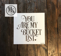 S0397 You are my Bucket List - 2 versions