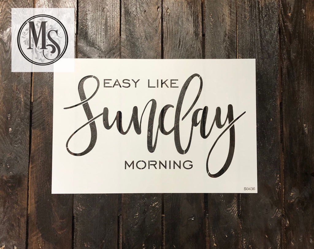 S0436 Easy like Sunday morning - 12" x 18" outer stencil