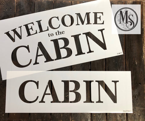 S0477 Welcome to the Cabin - 4 size/versions available