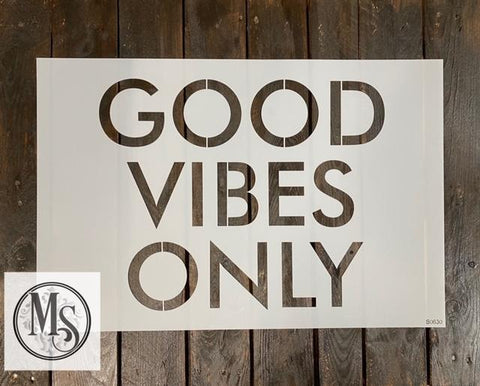 S0630 Good Vibes Only