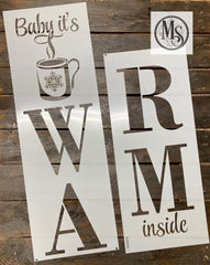S0660 Baby it's Cold Outside and Baby it's Warm Inside Vertical Sign Stencils