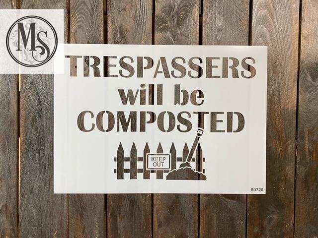 S0728 Trespassers will be composted