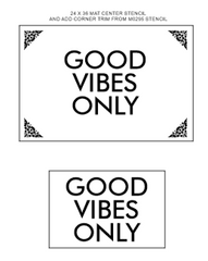 S0630 Good Vibes Only