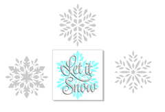 Let It Snow with drop shadow over M0180 Snowflake