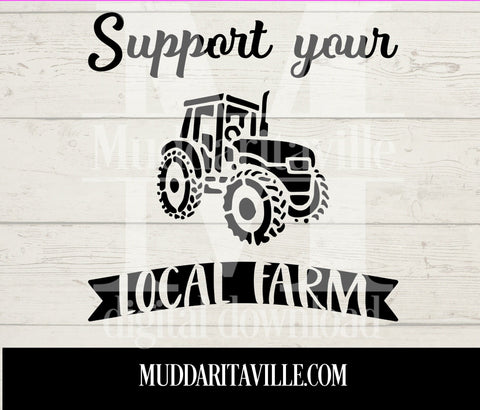 DIGITAL DOWNLOAD Reusable Stencil File - Support your local farm - tote stencil